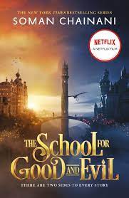 The School For Good and Evil (1) [Movie Tie-in Edition]
