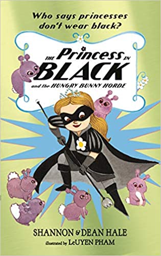 The Princess in Black and the Hungry Bunny Horde