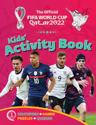 The Official FIFA World Cup Qatar 2022 Kids' Activity Book