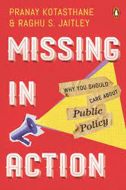 Missing In Action: Why You Should Care About Public Policy