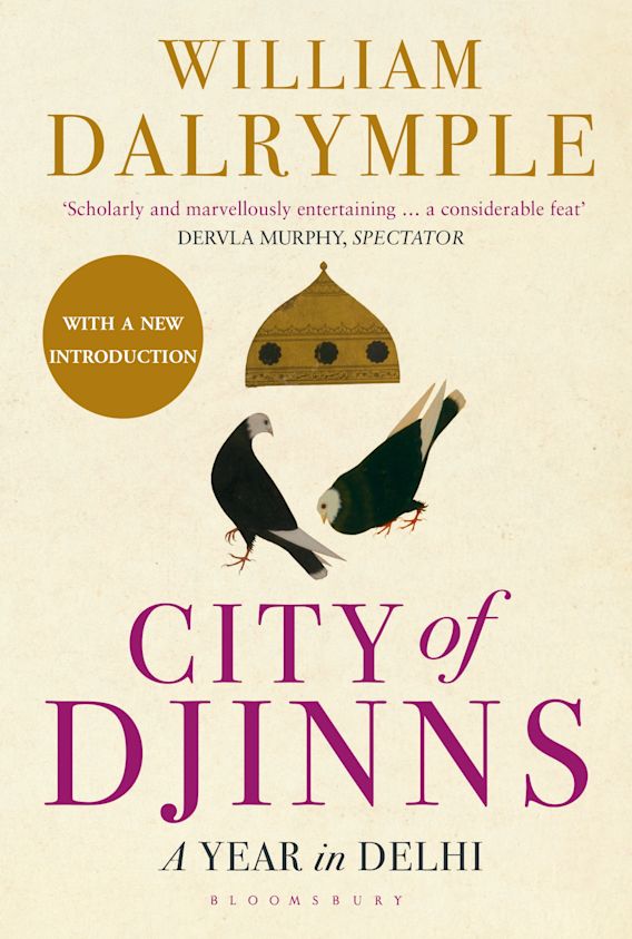 City of Djinns: A Year in Delhi