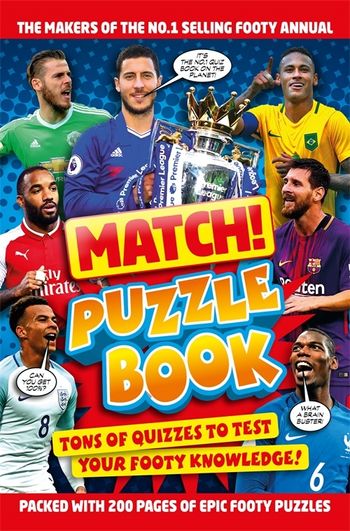 Match! Puzzle Book : Tons of Quizzes to Test Your Footy Knowledge!