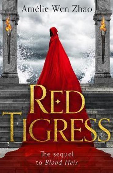 Red Tigress : The Sequel to Blood Heir