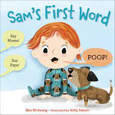 Sam's First Word : Poop!