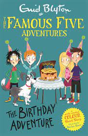 The Famous Five Adventures : The Birthday Adventure
