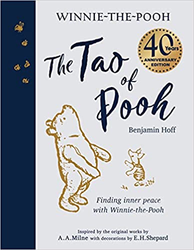 Winnie-the-Pooh : The Tao of Pooh