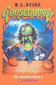 Goosebumps : The Haunted Mask - II