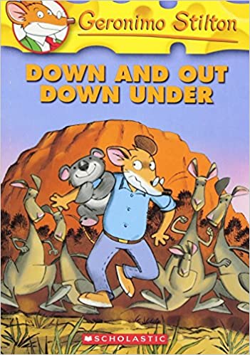 Geronimo Stilton : Down and Out Down Under