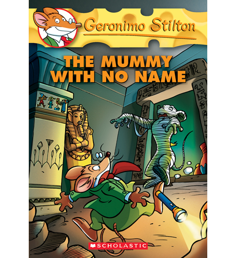 Geronimo Stilton : The Mummy with No Name