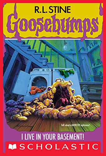 Goosebumps : I Live in Your Basement!
