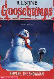 Goosebumps : Beware, The Snowman