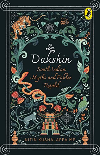 Dakshin: South Indian Myths and Fables Retold