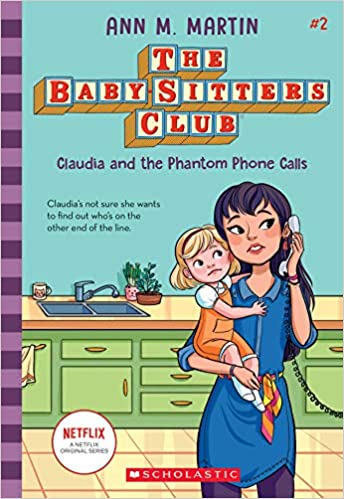The Baby-Sitters Club #02: Claudia And The Phantom Phone Calls