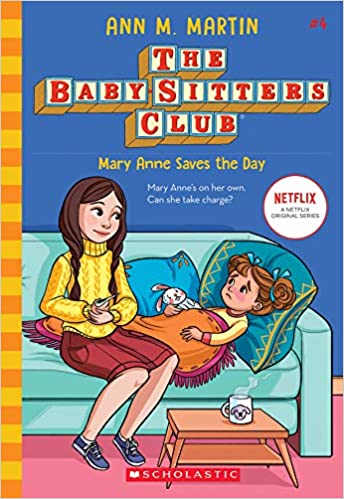 The Baby-Sitters Club #04: Mary Anne Saves The Day
