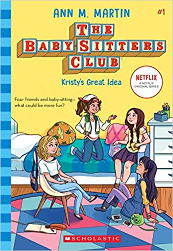 The Baby-Sitters Club #01: Kristy's Great Idea