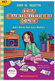 The Baby-sitters Club #17: Mary Anne's Bad Luck Mystery
