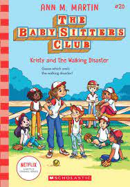 Baby-Sitters Club #20: Kristy And The Walking Disaster