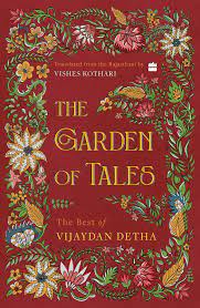 The Garden of Tales: The Best of Vijaydan Detha