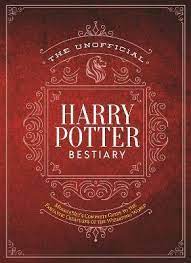 The Unofficial Harry Potter Bestiary