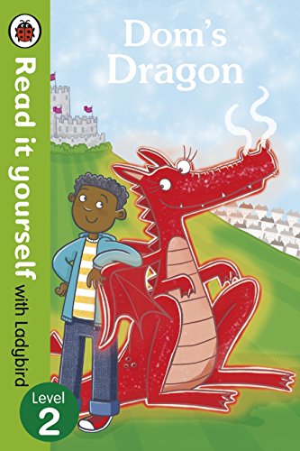 Read It Yourself - Dom's Dragon : Level - 2