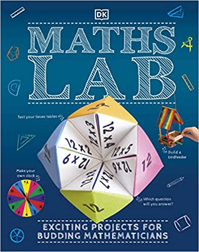 Maths Lab: Exciting Projects for Budding Mathematicians