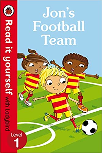 Read It Yourself - Jon's Football Team : Level - 1