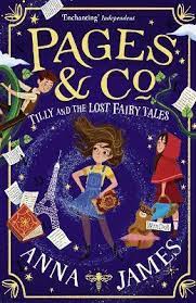 Pages & Co - Tilly and the Lost Fairy Tales