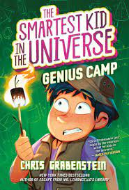 The Smartest Kid in the Universe : Genius Camp