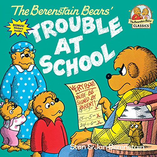 The Berenstain Bears : Trouble at School