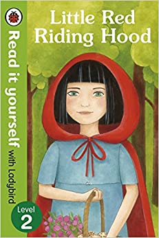 Read It Yourself - Little Red Riding Hood : Level - 2