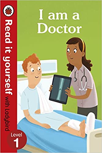 Read It Yourself - I am a Doctor : Level - 1