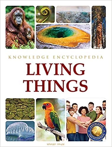 Living Things : Science Knowledge Encyclopedia for Children