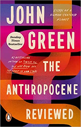 The Anthropocene Reviewed