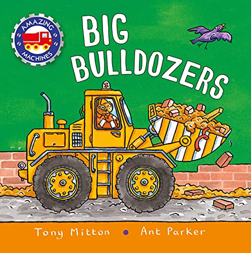 Amazing Machines: Busy Bulldozers