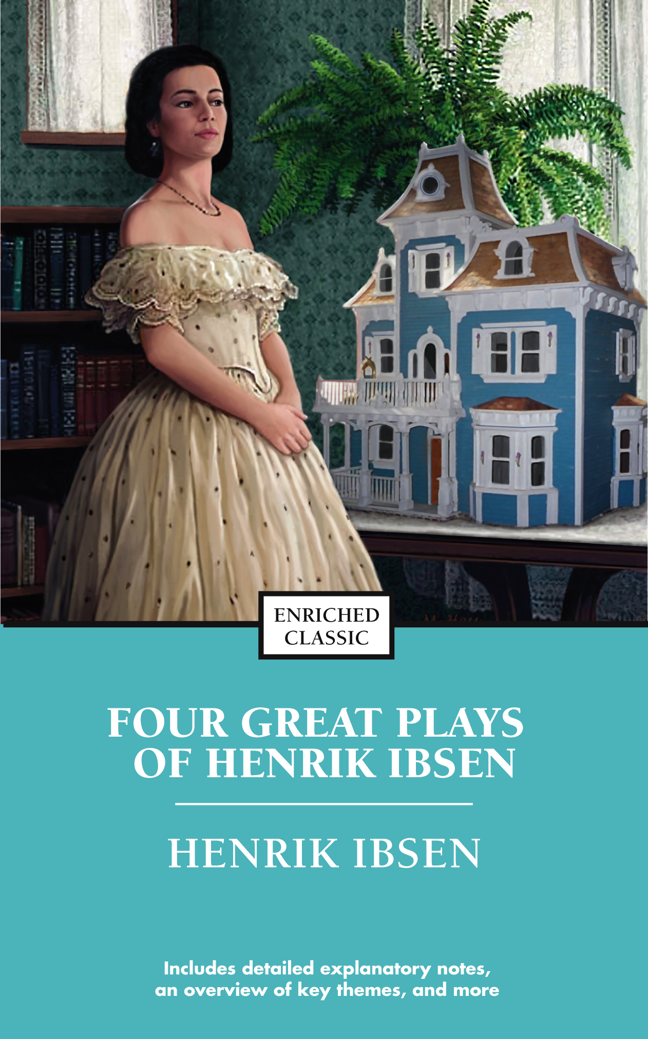 Four Great Plays Of Henrik Ibsen