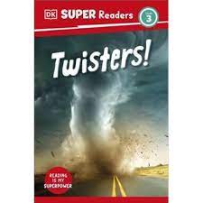 DK Super Readers Level 3 Twisters!