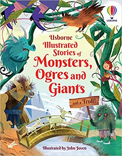 Usborne Illustrated Stories of Monsters Ogres Giants and a Troll