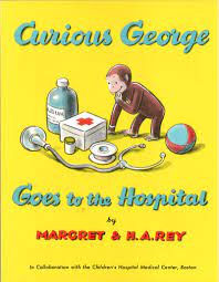 Curious George Goes To The Hospital