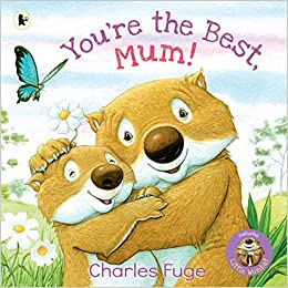 You're The Best Mum!
