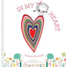 In My Heart : A Book of Feelings