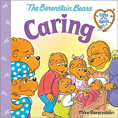 The Berenstain Bears : Caring