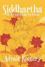 Siddhartha: The Boy Who Became the Buddha