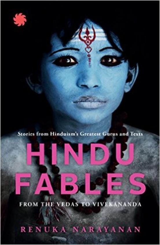 Hindu Fables : From the Vedas to Vivekananda