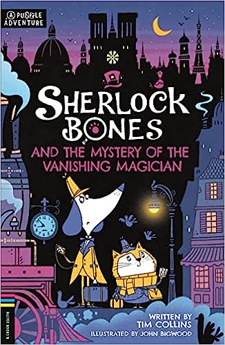 Sherlock Bones and the Mystery of the Vanishing Magician