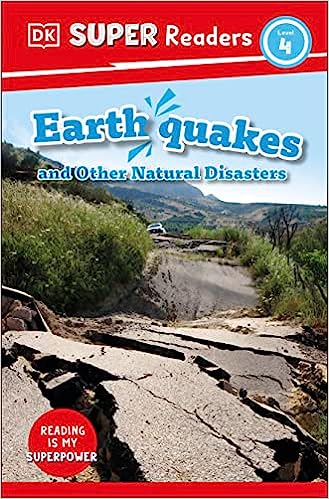DK Super Readers Level 4 : Earthquakes and Other Natural Disasters