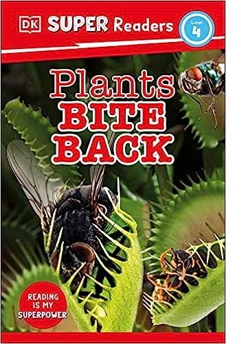 DK Super Readers Level 4 : Plants Bite Back