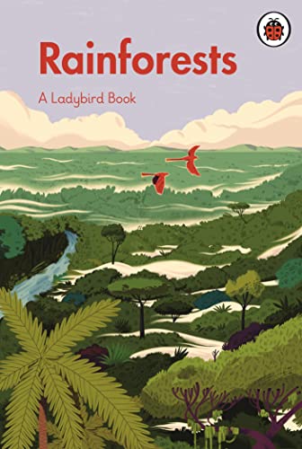 A Ladybird Book : Rainforests