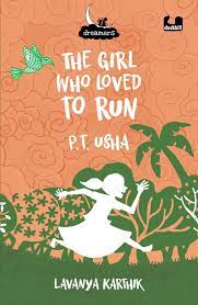 The Girl Who Loved to Run: PT Usha