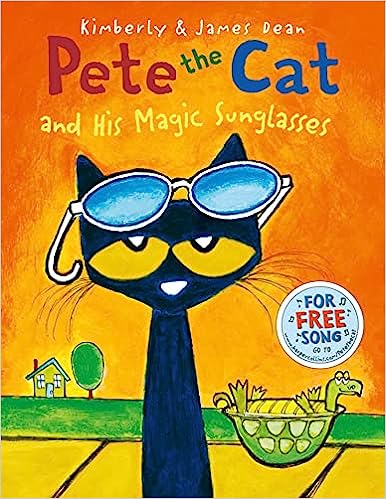 Pete the Cat and His Magic Sunglasses