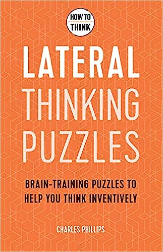 How to Think - Lateral Thinking Puzzles